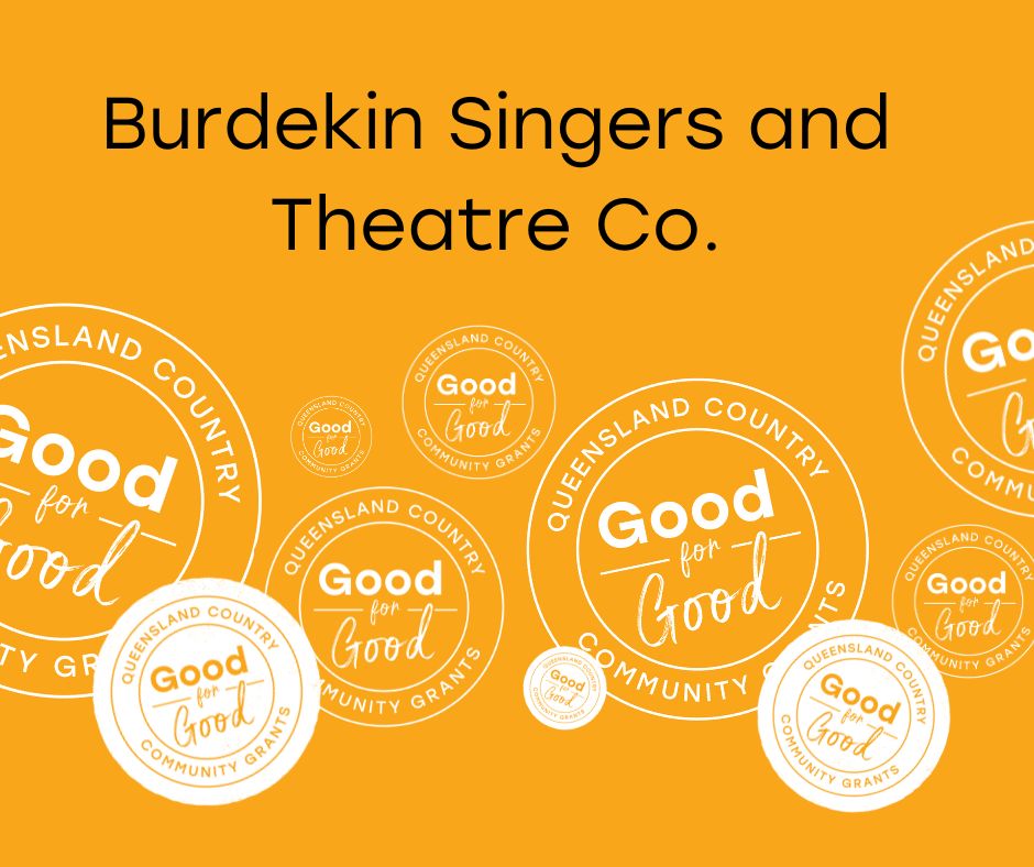 Burdekin Singers and Theatre Co