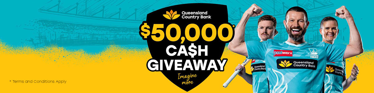 Promotional banner for Queensland Country Bank’s $50,000 Cash Giveaway featuring Brisbane Heat players, with a teal and yellow stadium background and bold text highlighting the prize amount and slogan 'Imagine more'.